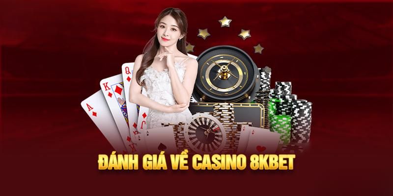 Sức hút của casino 8KBET