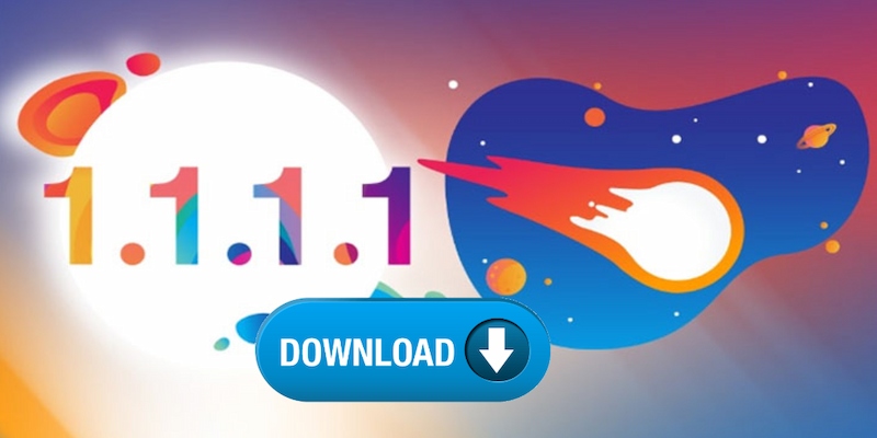 Giải mã lý do bet thủ nên dùng 1.1.1.1 download